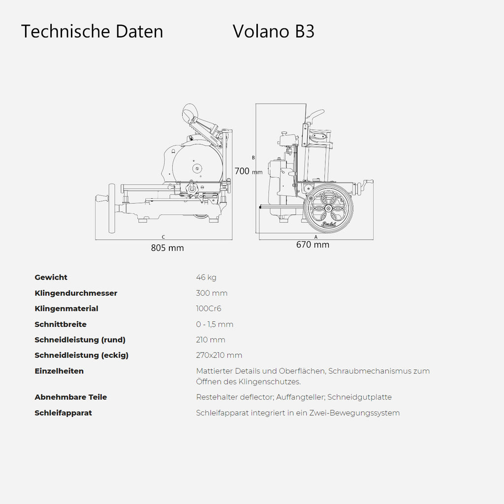 Eine technische Zeichnung der Berkel Volano B3 Schwarz, Aufschnittmaschine mit Schwungrad und Aufschnittbrett aus Fassholz, finden Sie in einem deutschen technischen Datenblatt. Die Maße, Gewichte, Klingenmaterialien und andere Spezifikationen der Aufschnittmaschine sind detailliert aufgeführt. Die Zeichnungen zeigen Vorder- und Seitenansichten mit beschrifteten Maßangaben und heben das ikonische Schwungrad-Design hervor.