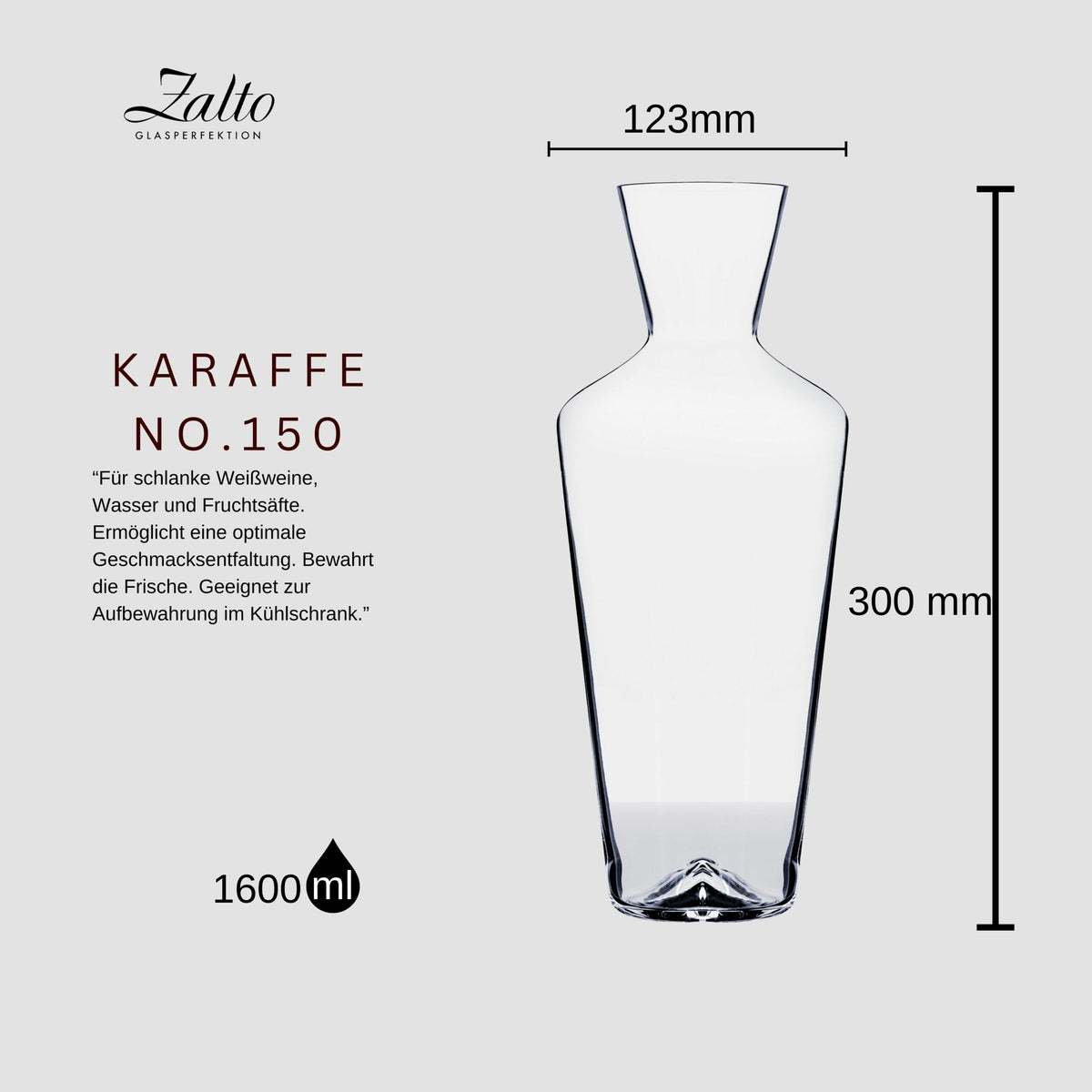 Eine elegante Karaffe aus klarem Glas wird mit den angegebenen Abmessungen gezeigt: 123 mm breit und 300 mm hoch. Sie hat ein Fassungsvermögen von 1600 ml. Der Text daneben beschreibt ihre Verwendung zum Servieren von Wein, Wasser und Fruchtsaft und betont die optimale Geschmackserhaltung und Kühlschranktauglichkeit.